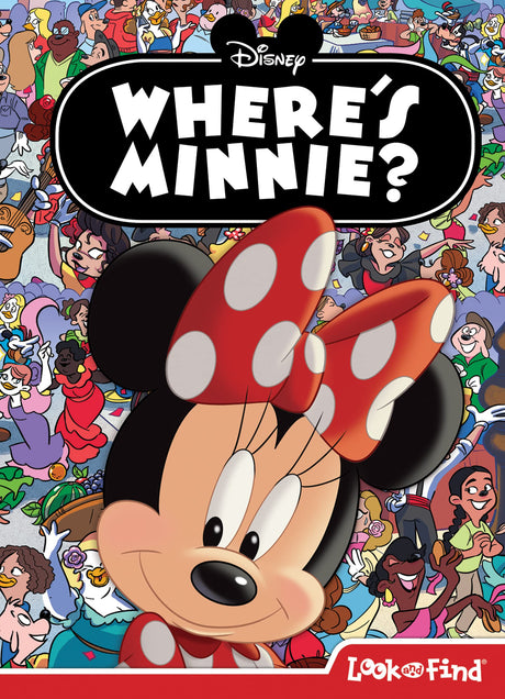Disney: Where's Minnie? a Look and Find Book -- Pi Kids, Hardcover