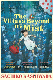 The Village Beyond the Mist -- Sachiko Kashiwaba