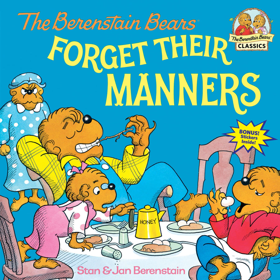 The Berenstain Bears Forget Their Manners -- Stan Berenstain, Paperback