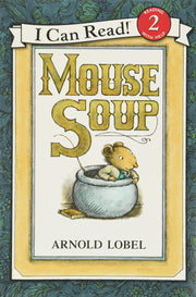 Mouse Soup by Lobel, Arnold