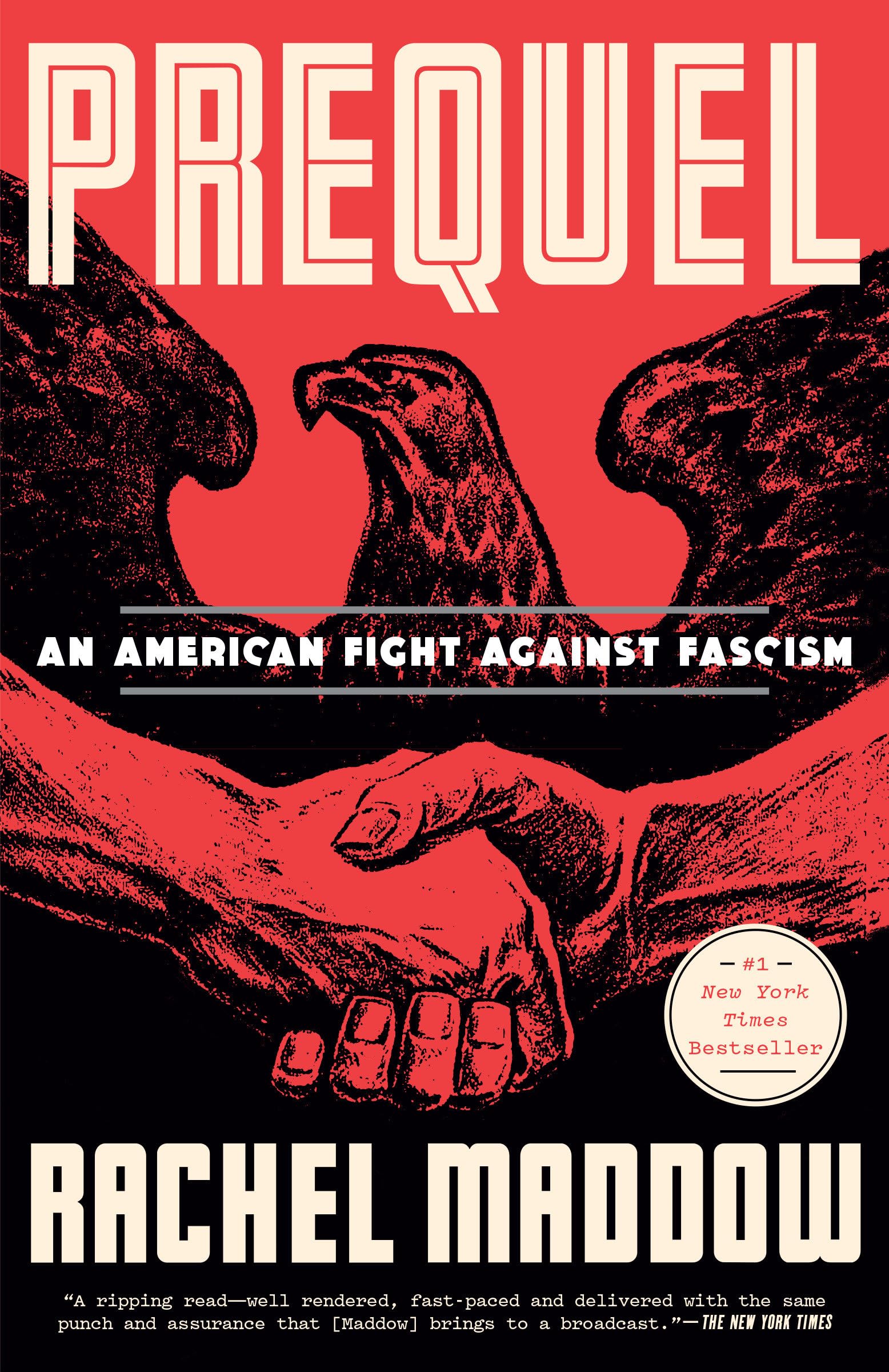 Prequel: An American Fight Against Fascism by Maddow, Rachel