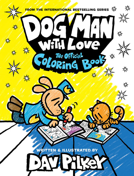 Dog Man with Love: The Official Coloring Book -- Dav Pilkey, Paperback