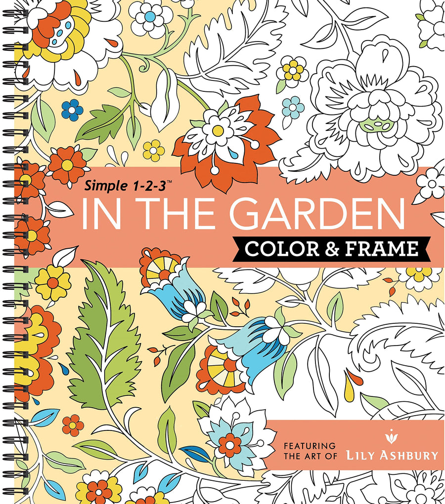 Color & Frame - In the Garden (Adult Coloring Book) -- New Seasons, Spiral