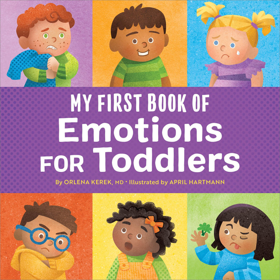 My First Book of Emotions for Toddlers -- Orlena Kerek, Paperback