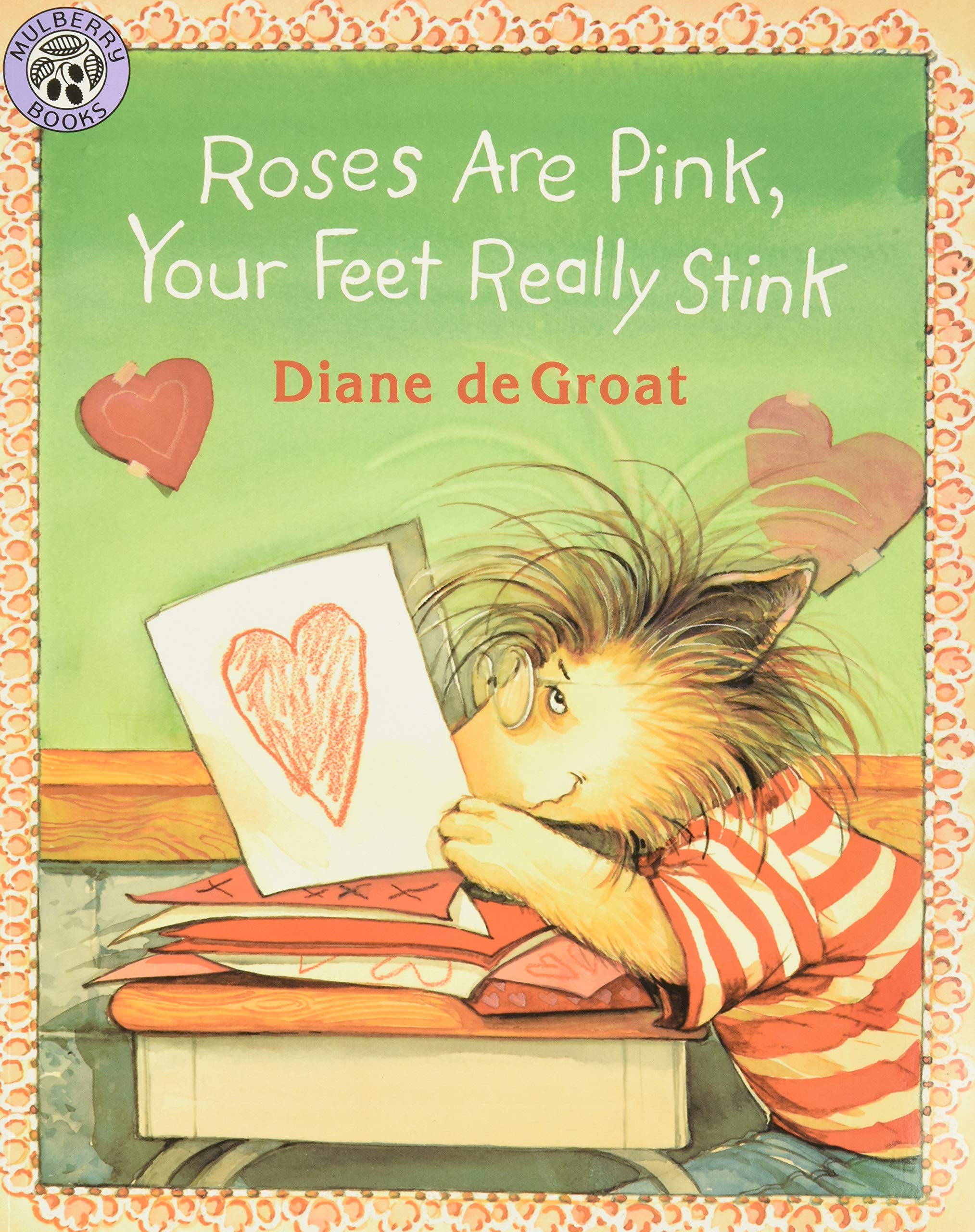 Roses Are Pink, Your Feet Really Stink by de Groat, Diane