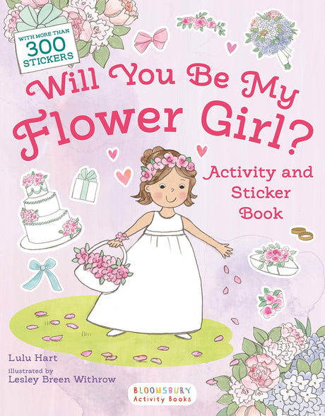 Will You Be My Flower Girl? Activity and Sticker Book -- Lulu Hart, Paperback