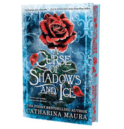 A Curse of Shadows and Ice (Deluxe Limited Edition) by Maura, Catharina