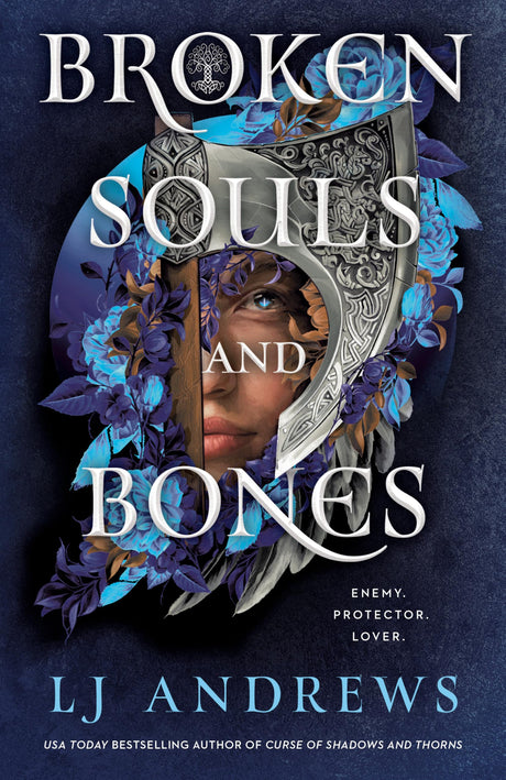 Broken Souls and Bones -- Lj Andrews, Hardcover