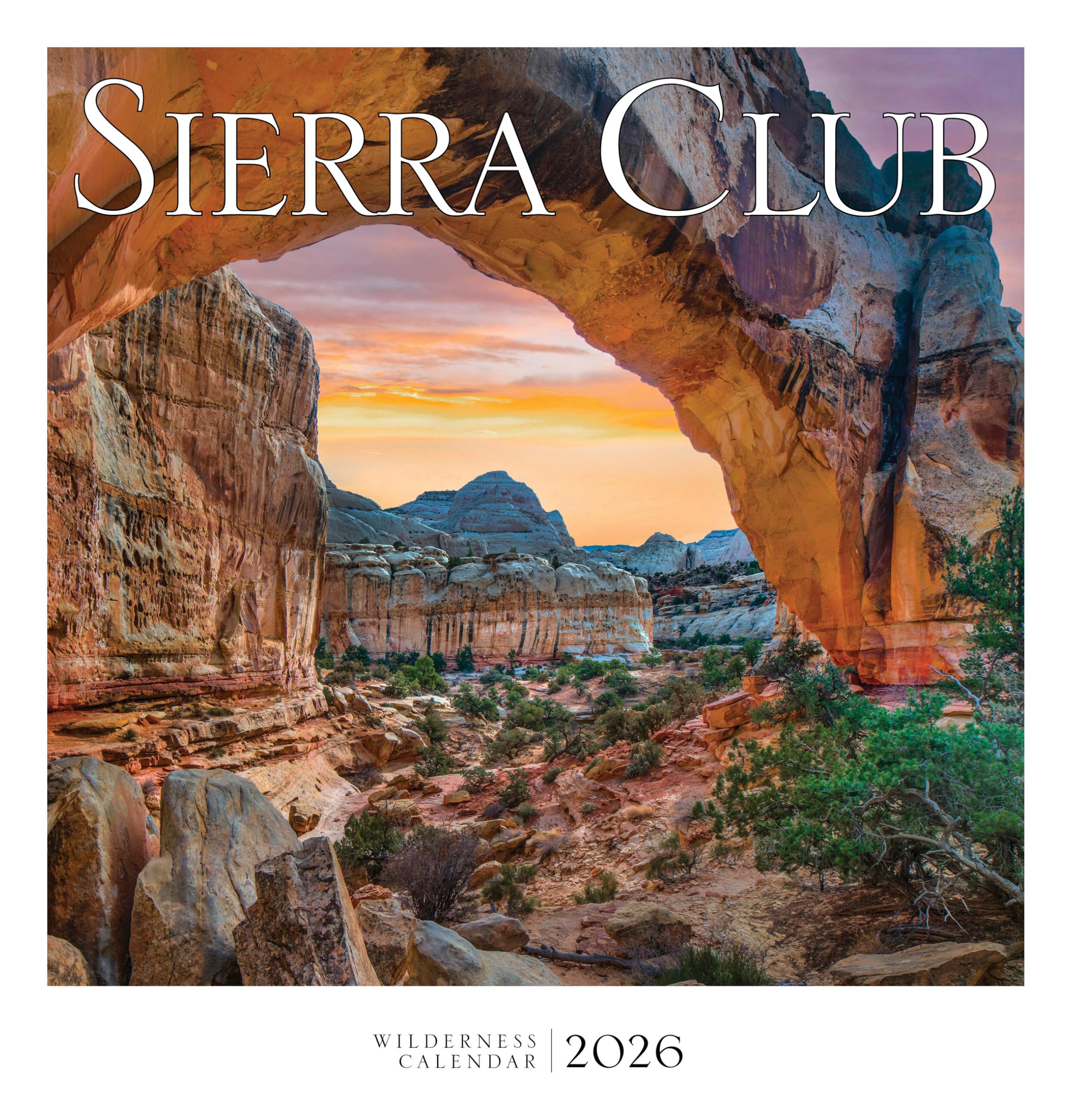 Sierra Club Wilderness Calendar 2026 by Sierra Club