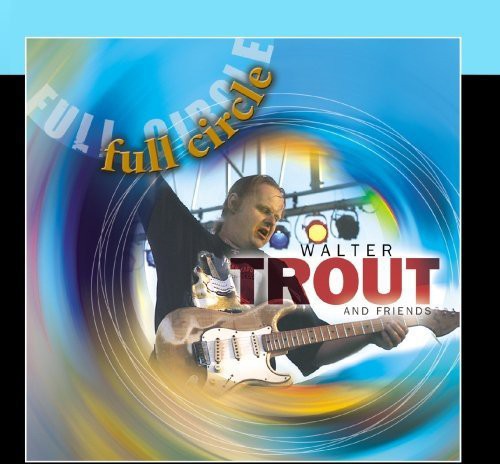 Full Circle, Walter Trout, CD