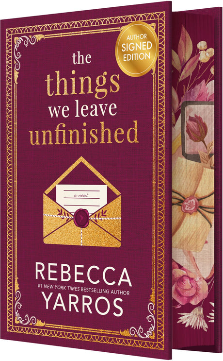The Things We Leave Unfinished (Signed) -- Rebecca Yarros, Hardcover
