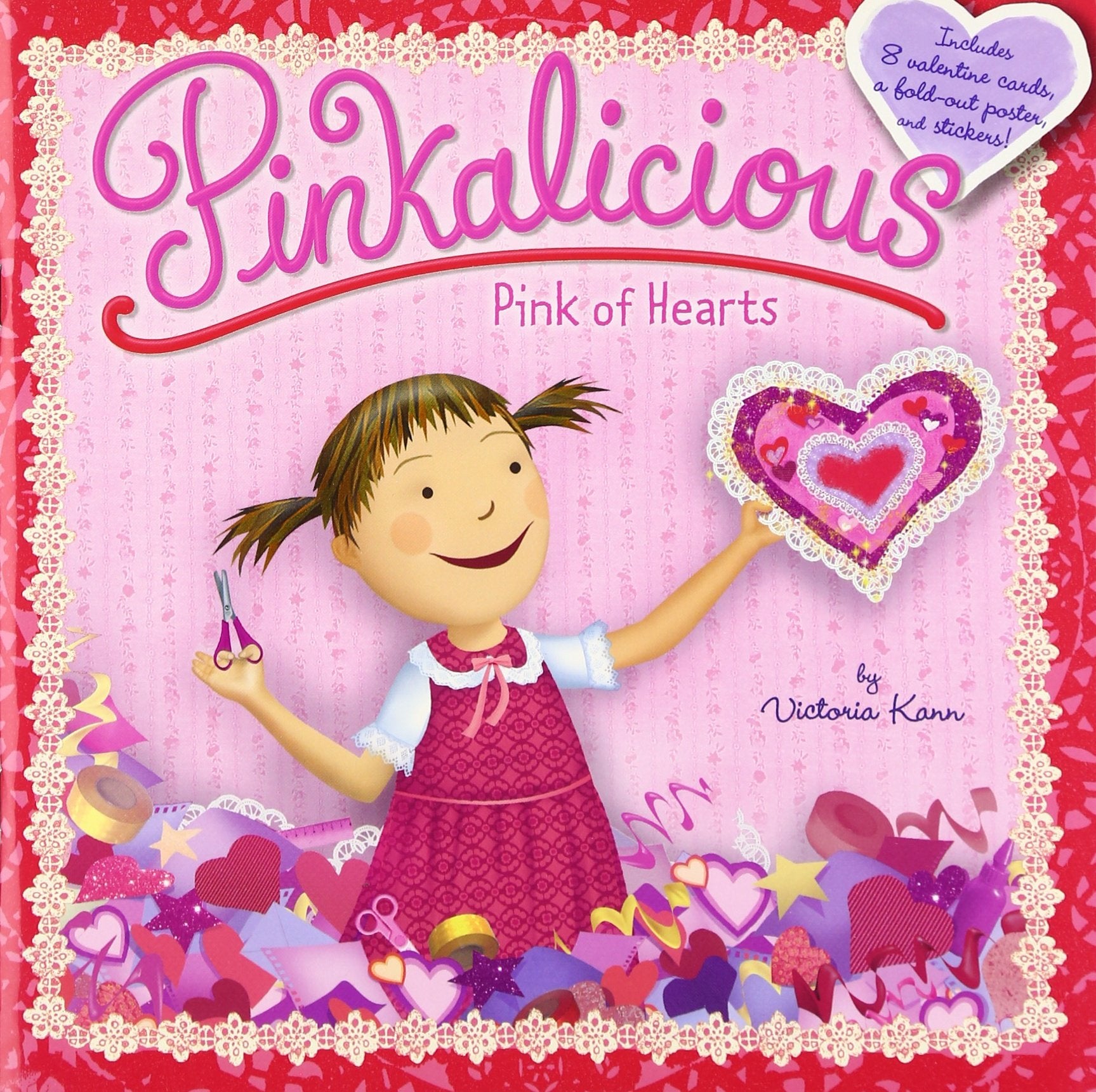 Pinkalicious: Pink of Hearts by Kann, Victoria