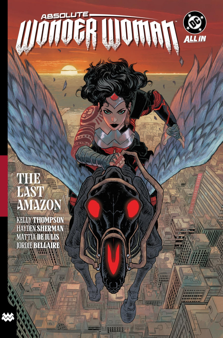 Absolute Wonder Woman Vol. 1: The Last Amazon -- Kelly Thompson, Hardcover