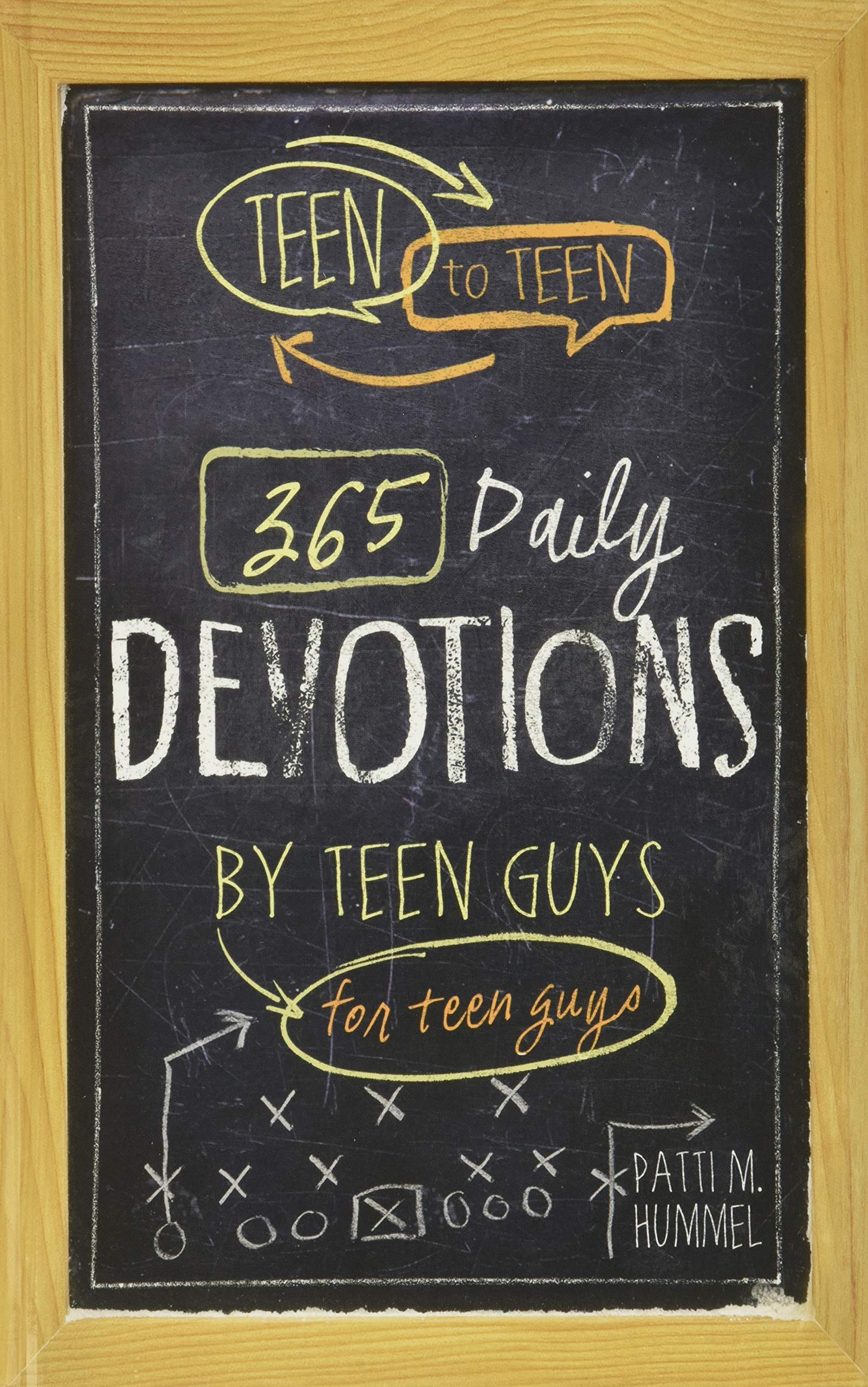 Teen to Teen: 365 Daily Devotions by Teen Guys for Teen Guys by Hummel, Patti M.