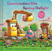 Construction Site: Spring Delight: An Easter Lift-The-Flap Book by Rinker, Sherri Duskey