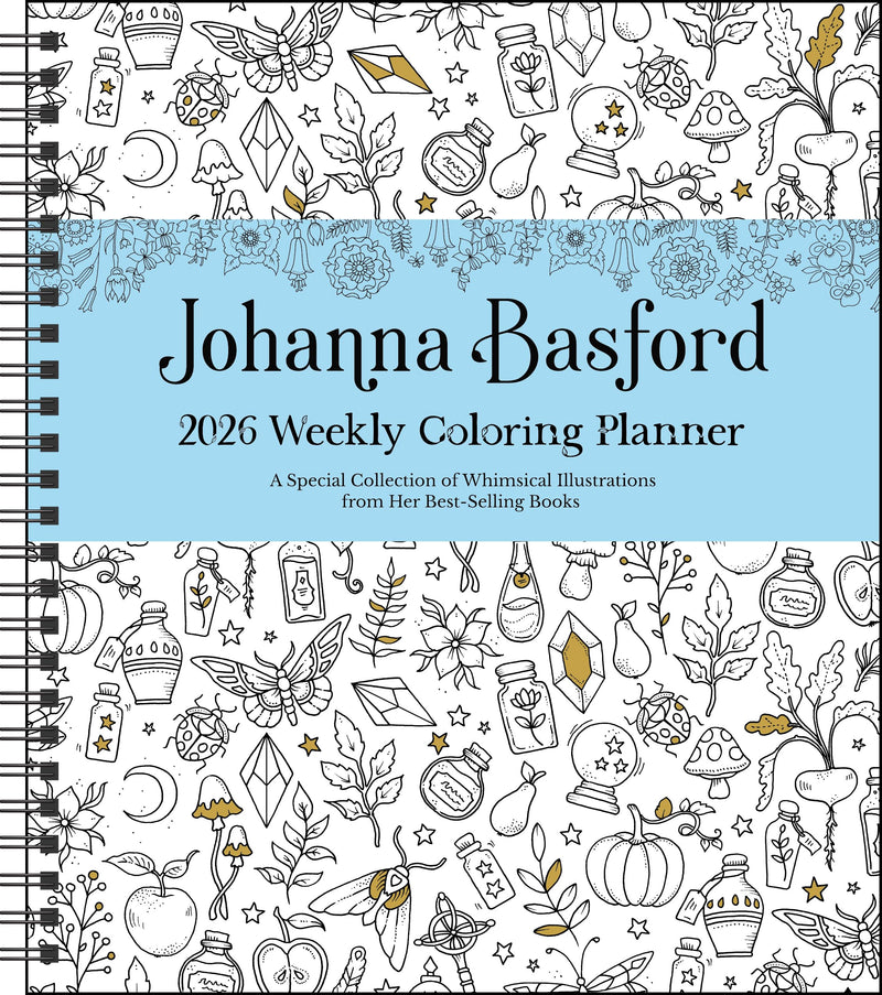 Johanna Basford 12-Month 2026 Weekly Coloring Calendar by Basford, Johanna