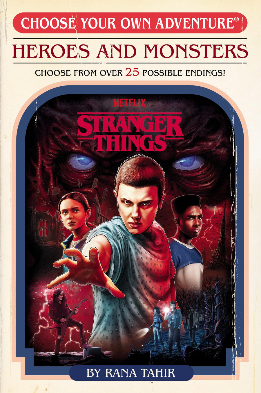 Stranger Things: Heroes and Monsters (Choose Your Own Adventure) -- Rana Tahir, Paperback