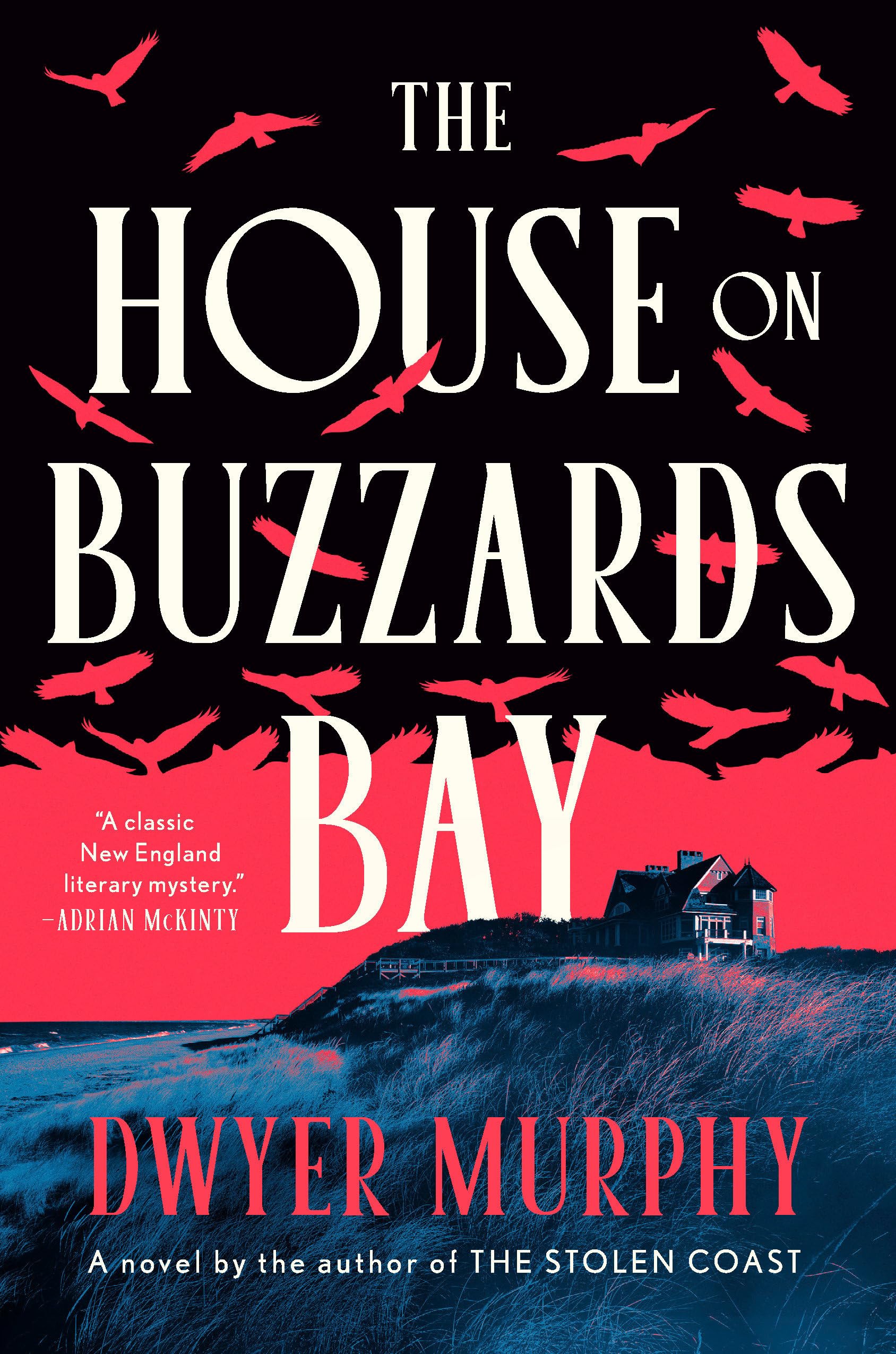 The House on Buzzards Bay by Murphy, Dwyer