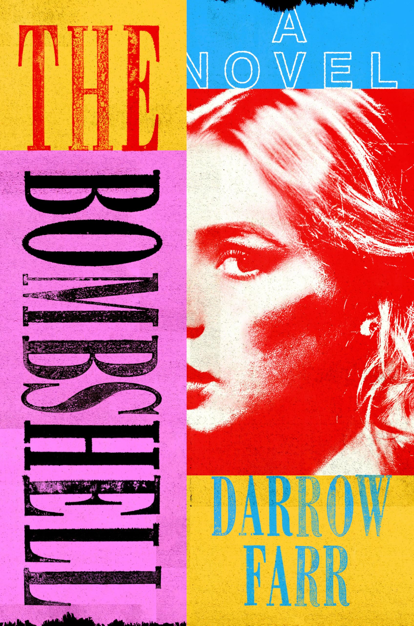 The Bombshell -- Darrow Farr