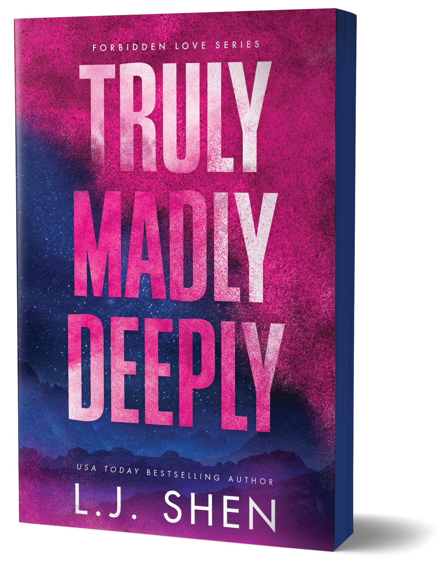 Truly, Madly, Deeply by Shen, L. J.