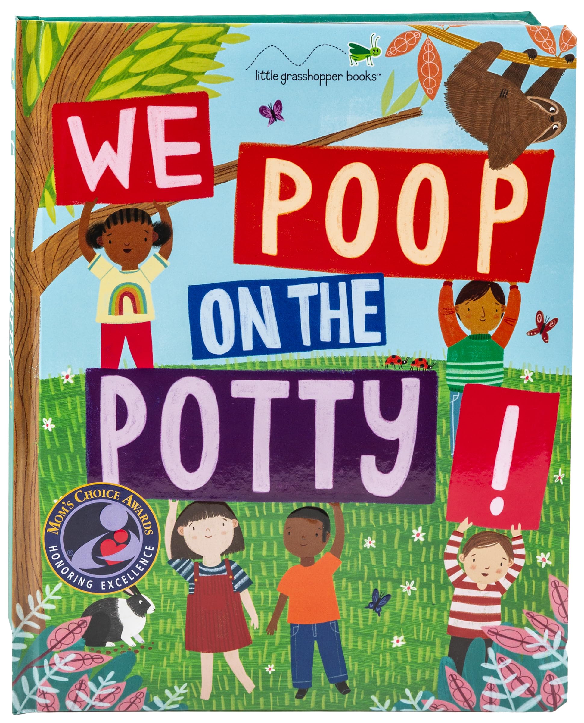 We Poop on the Potty! (Mom's Choice Awards Gold Award Recipient) by Little Grasshopper Books
