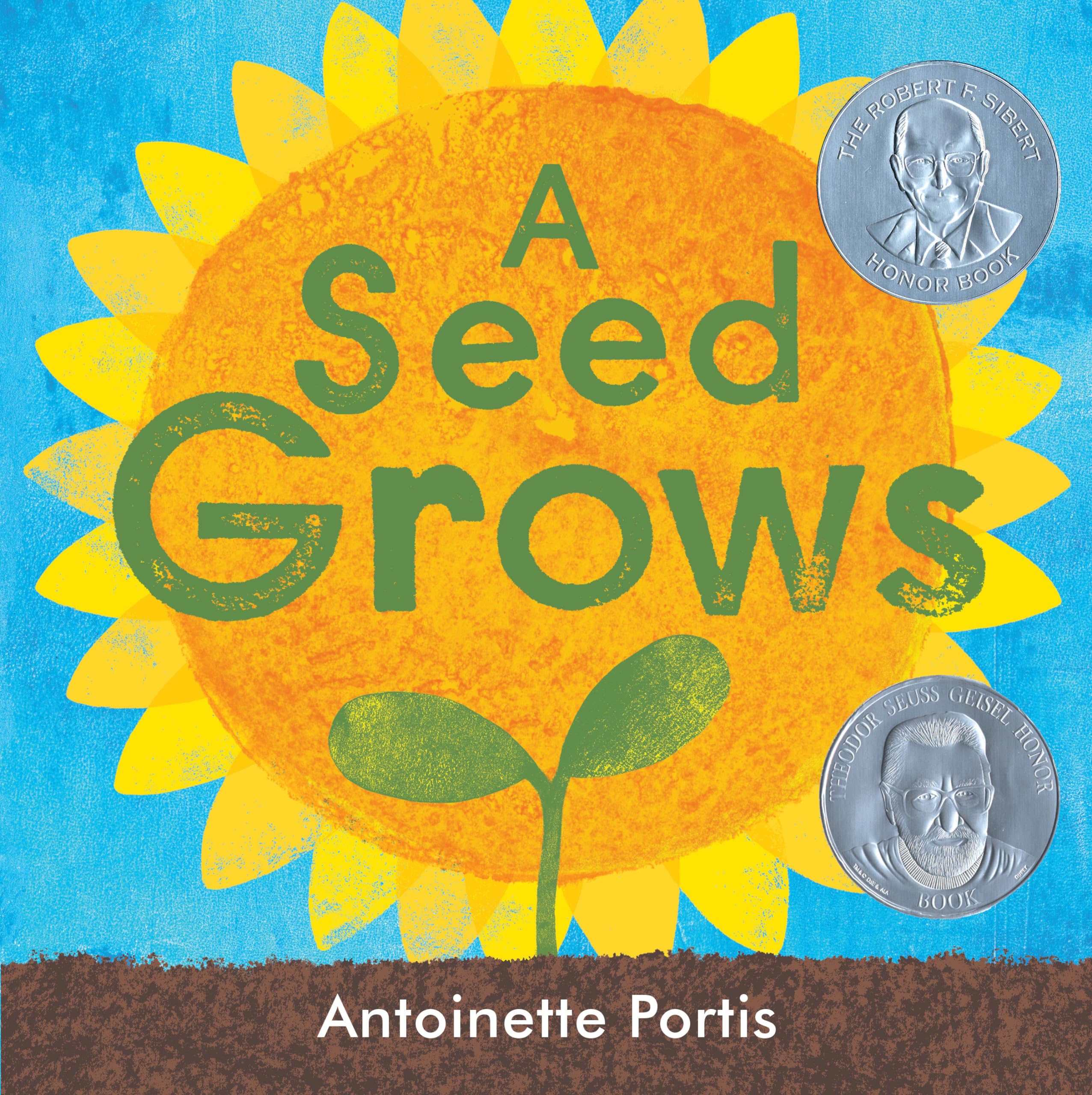 A Seed Grows by Portis, Antoinette
