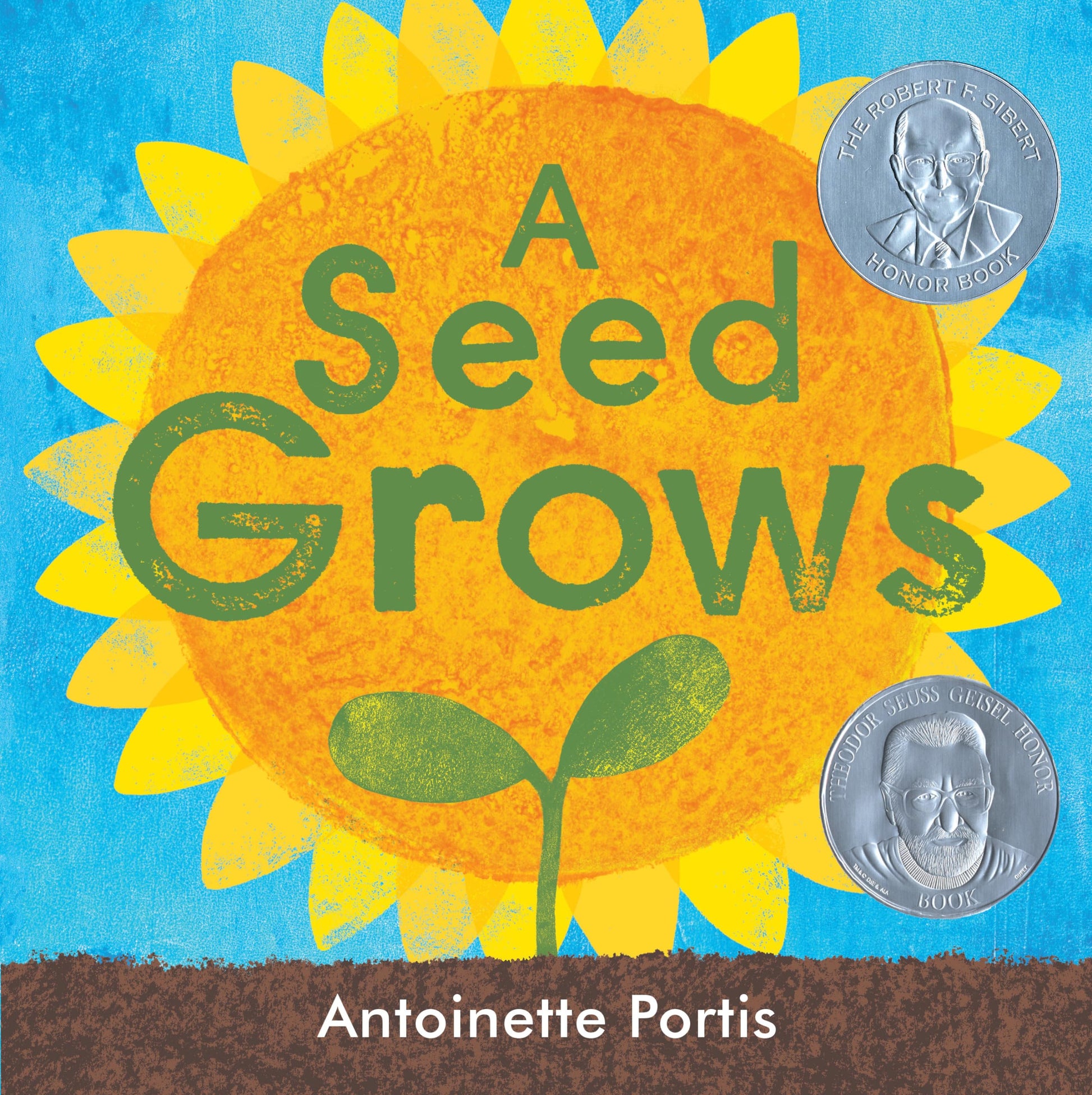 A Seed Grows by Portis, Antoinette