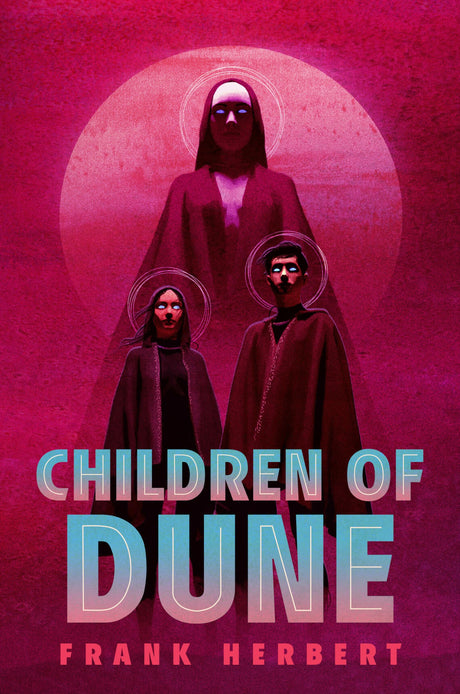 Children of Dune: Deluxe Hardcover Edition -- Frank Herbert, Hardcover