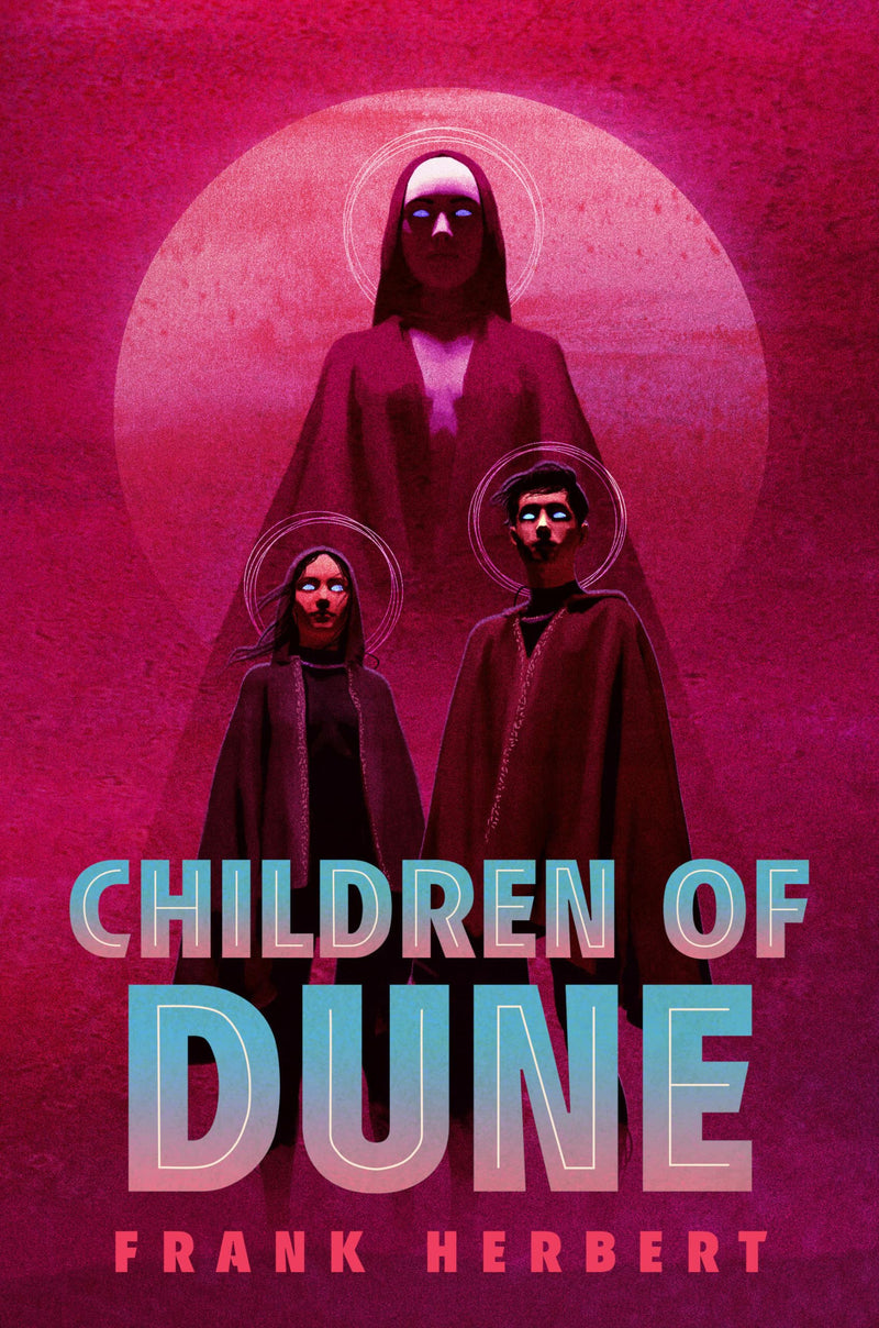 Children of Dune: Deluxe Edition by Herbert, Frank
