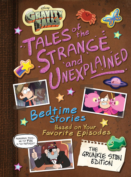 Gravity Falls: Gravity Falls: Tales of the Strange and Unexplained: (Bedtime Stories Based on Your Favorite Episodes!) -- Disney Books, Hardcover