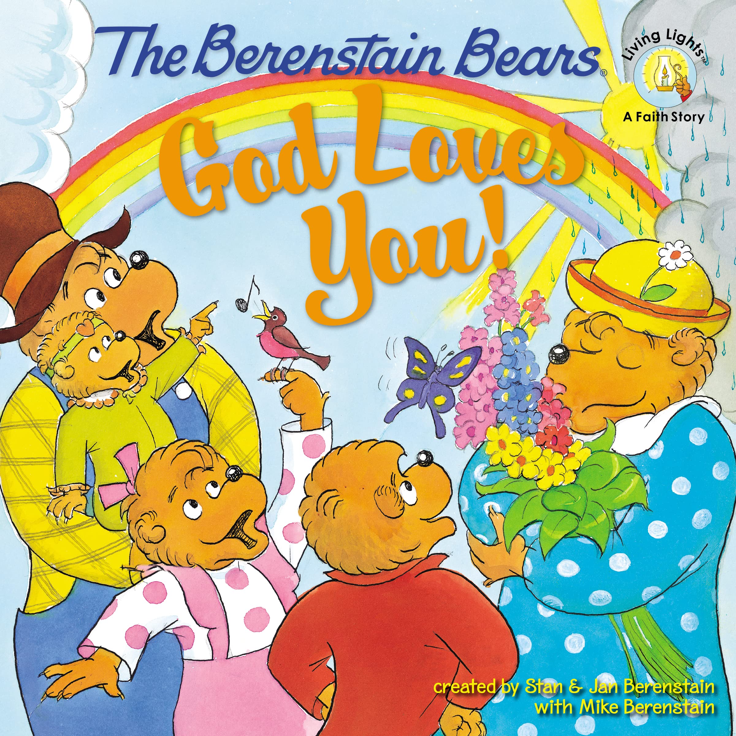 The Berenstain Bears: God Loves You! by Berenstain, Stan