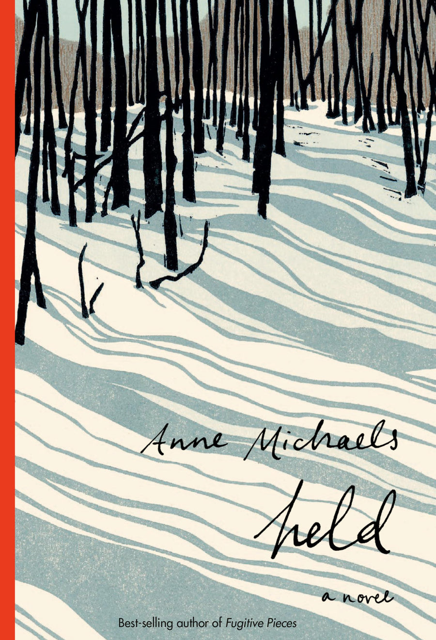 Held -- Anne Michaels, Hardcover