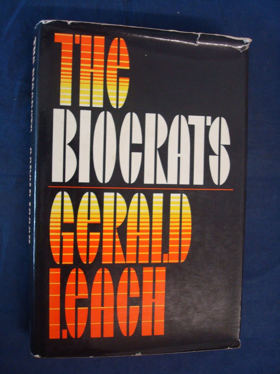 Used - Very Good | The biocrats -- Gerald Leach, Hardcover