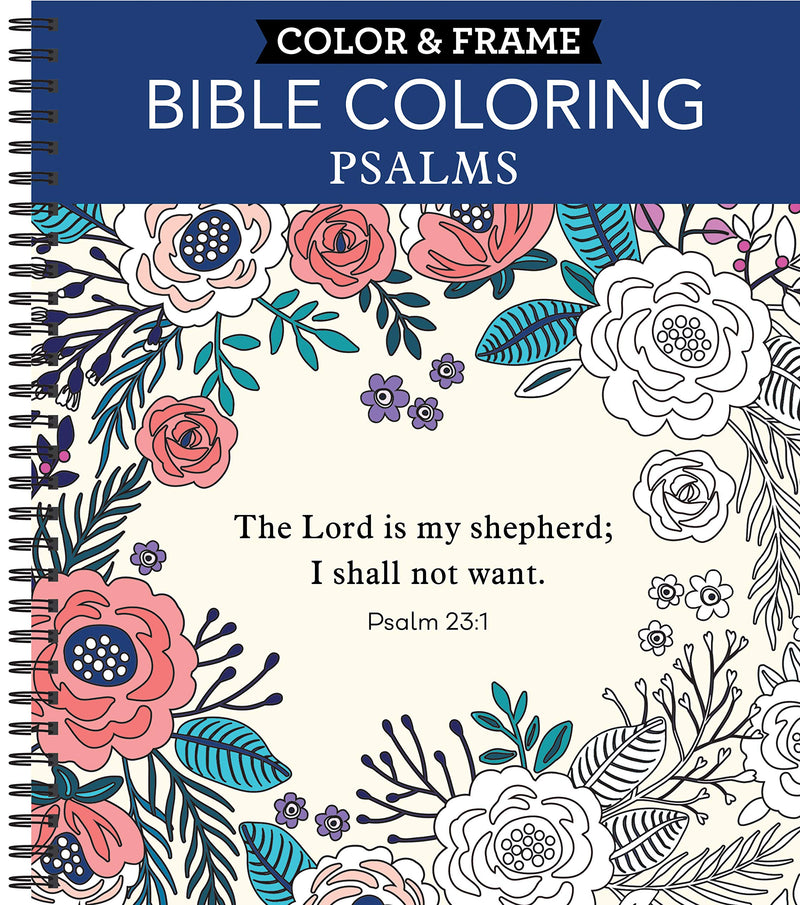 Color & Frame - Bible Coloring: Psalms (Adult Coloring Book) by New Seasons