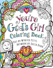 You're God's Girl! Coloring Book by Pitts, Wynter