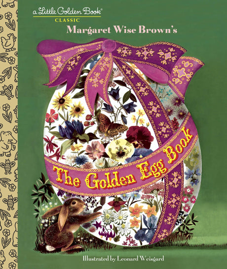 The Golden Egg Book -- Margaret Wise Brown, Hardcover