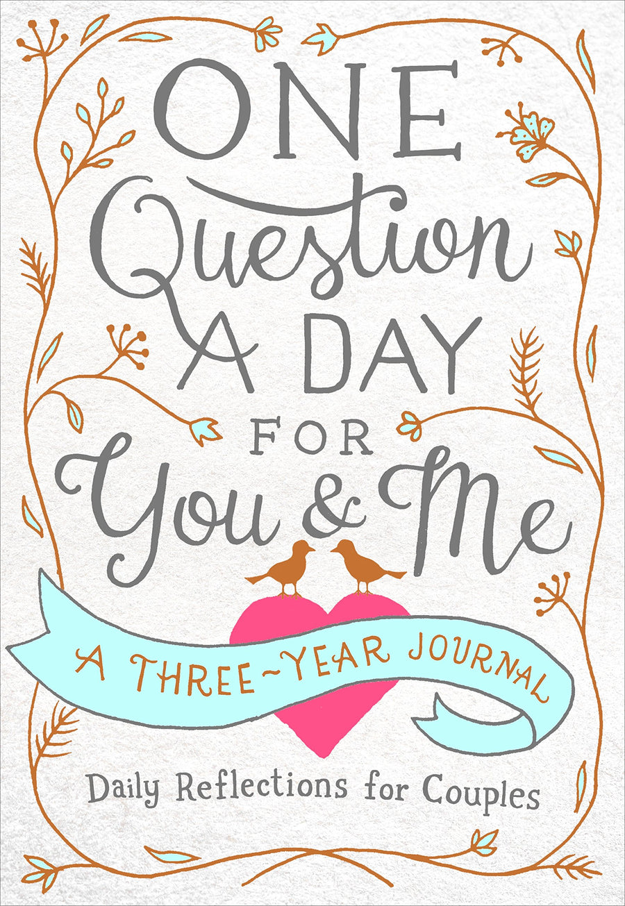 One Question a Day for You & Me: A Three-Year Journal: Daily Reflections for Couples -- Aimee Chase, Paperback