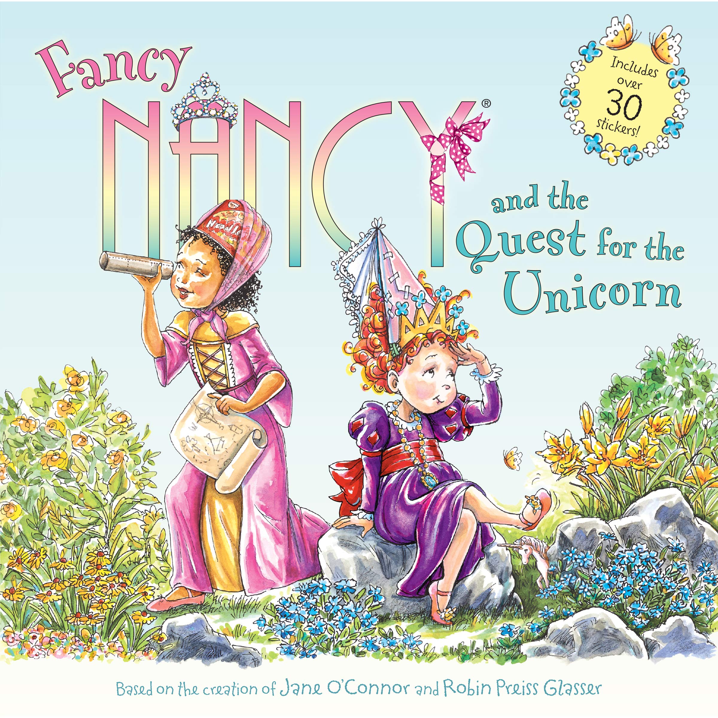 Fancy Nancy and the Quest for the Unicorn: Includes Over 30 Stickers! by O'Connor, Jane