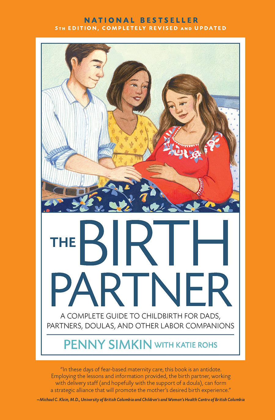 The Birth Partner 5th Edition: A Complete Guide to Childbirth for Dads, Partners, Doulas, and Other Labor Companions -- Penny Simkin, Paperback