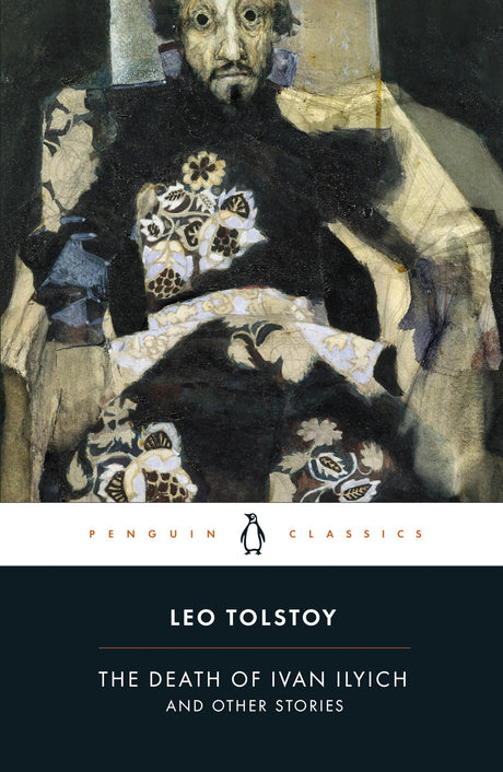 The Death of Ivan Ilyich and Other Stories -- Leo Tolstoy, Paperback