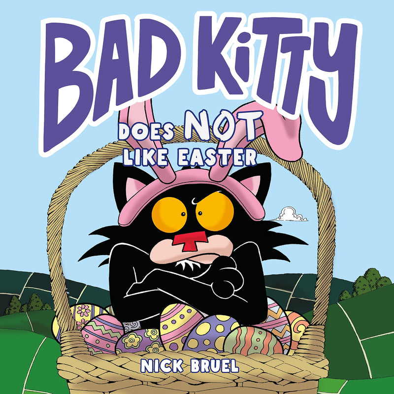 Bad Kitty Does Not Like Easter by Bruel, Nick