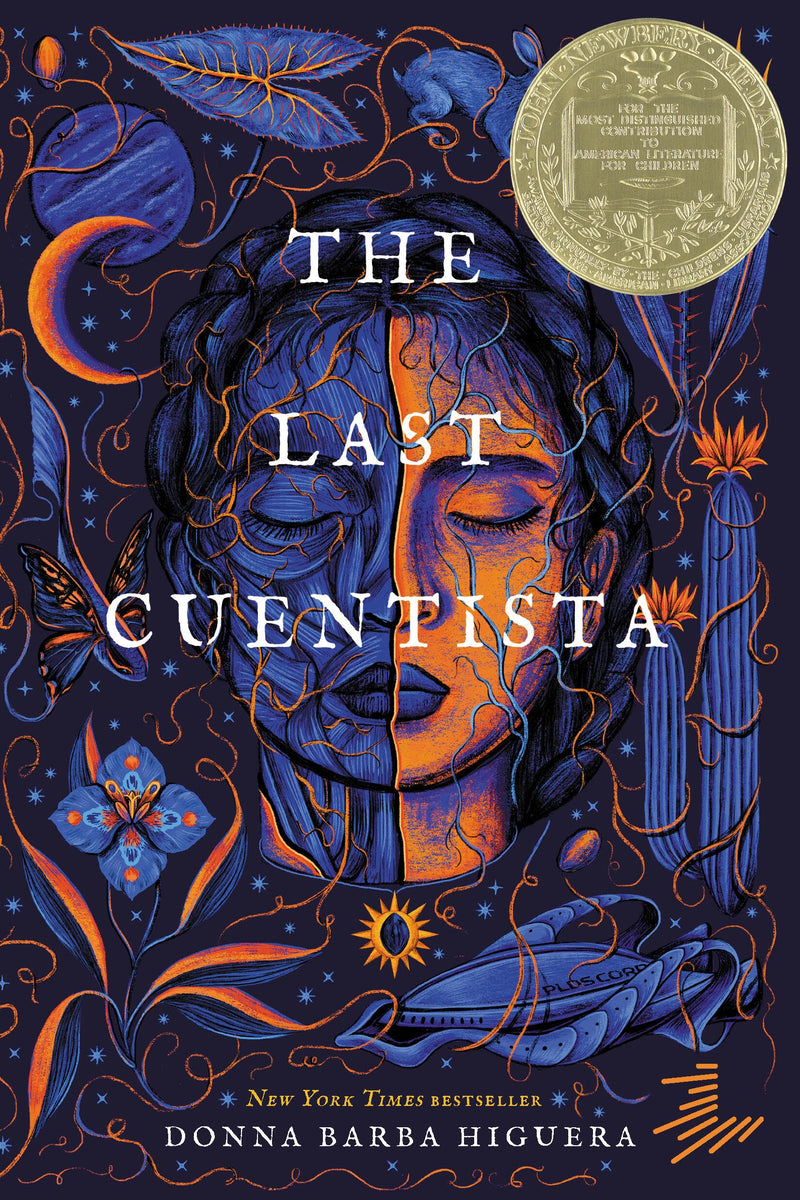 The Last Cuentista: Newbery Medal Winner by Higuera, Donna Barba