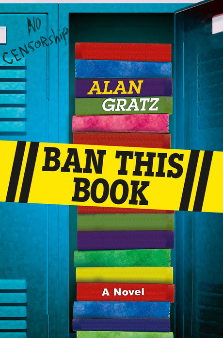 Ban This Book -- Alan Gratz, Hardcover
