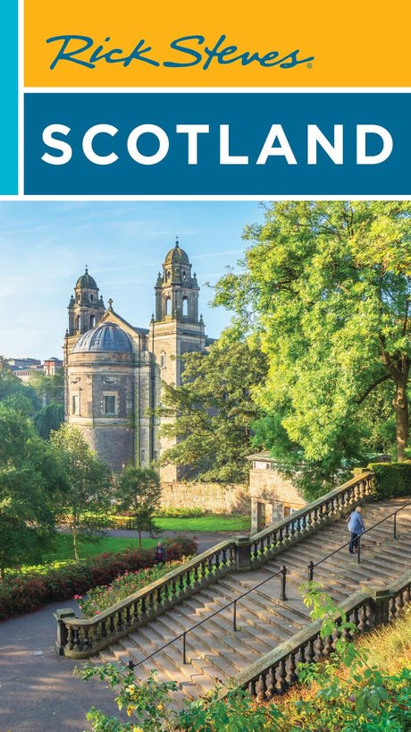 Rick Steves Scotland -- Rick Steves, Paperback