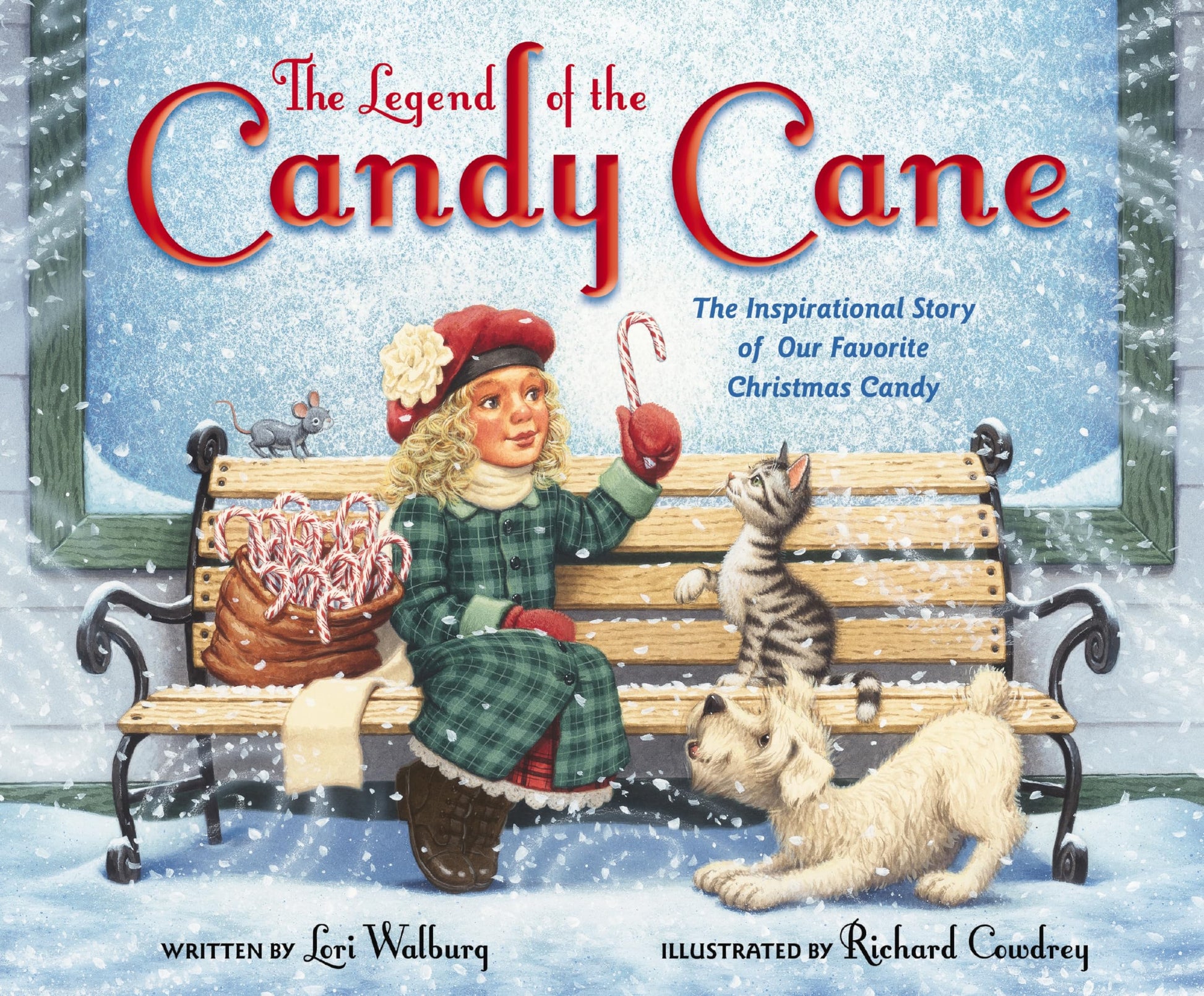 The Legend of the Candy Cane, Newly Illustrated Edition: The Inspirational Story of Our Favorite Christmas Candy by Walburg, Lori