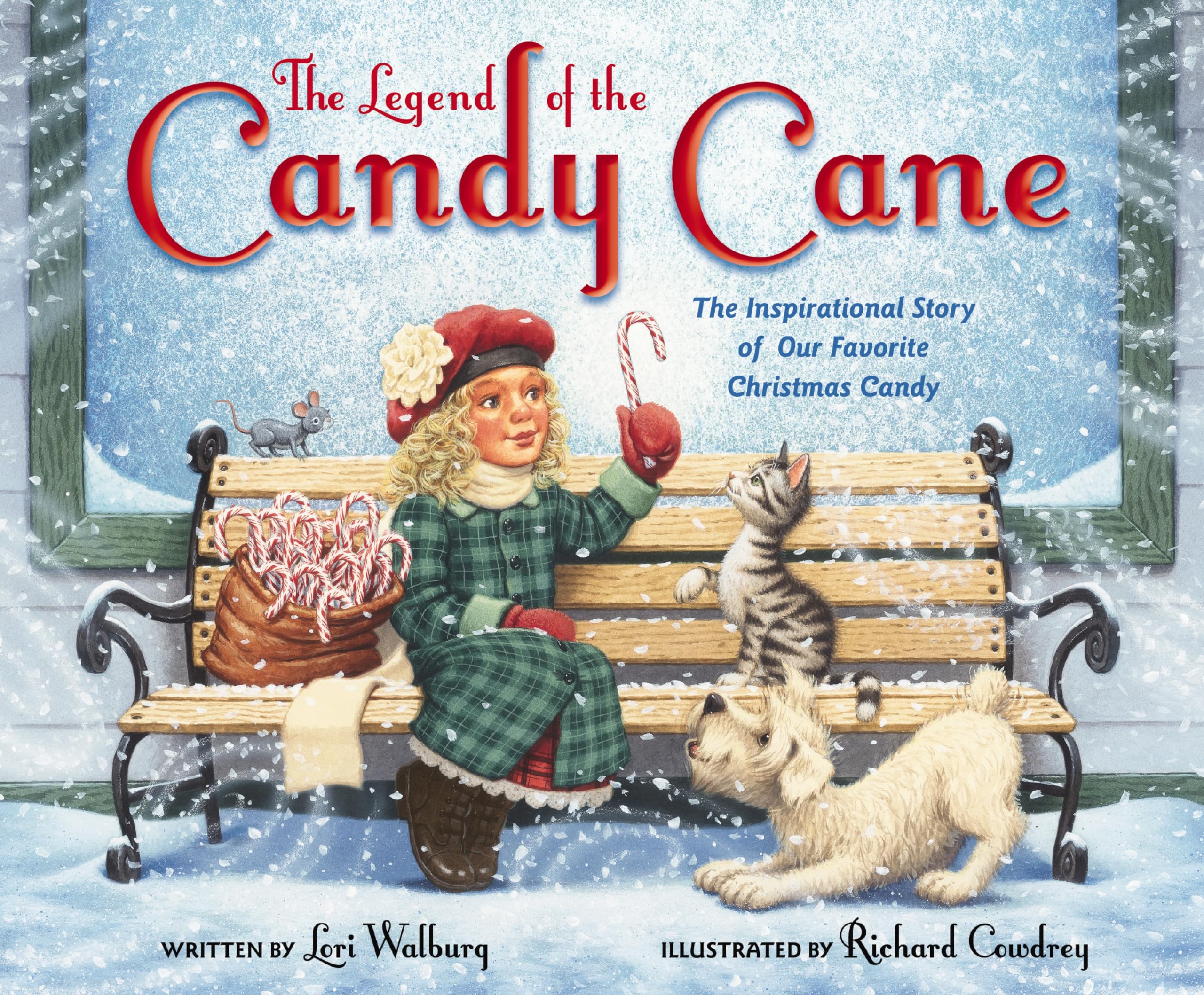 The Legend of the Candy Cane, Newly Illustrated Edition: The Inspirational Story of Our Favorite Christmas Candy by Walburg, Lori