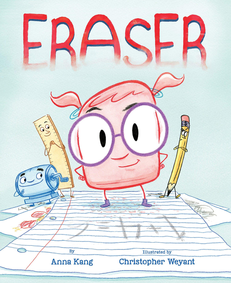 Eraser -- Anna Kang, Hardcover