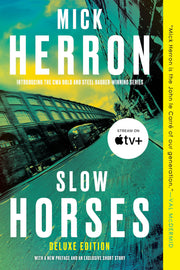 Slow Horses (Deluxe Edition) by Herron, Mick