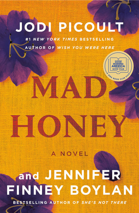 Mad Honey: A GMA Book Club Pick -- Jodi Picoult, Hardcover