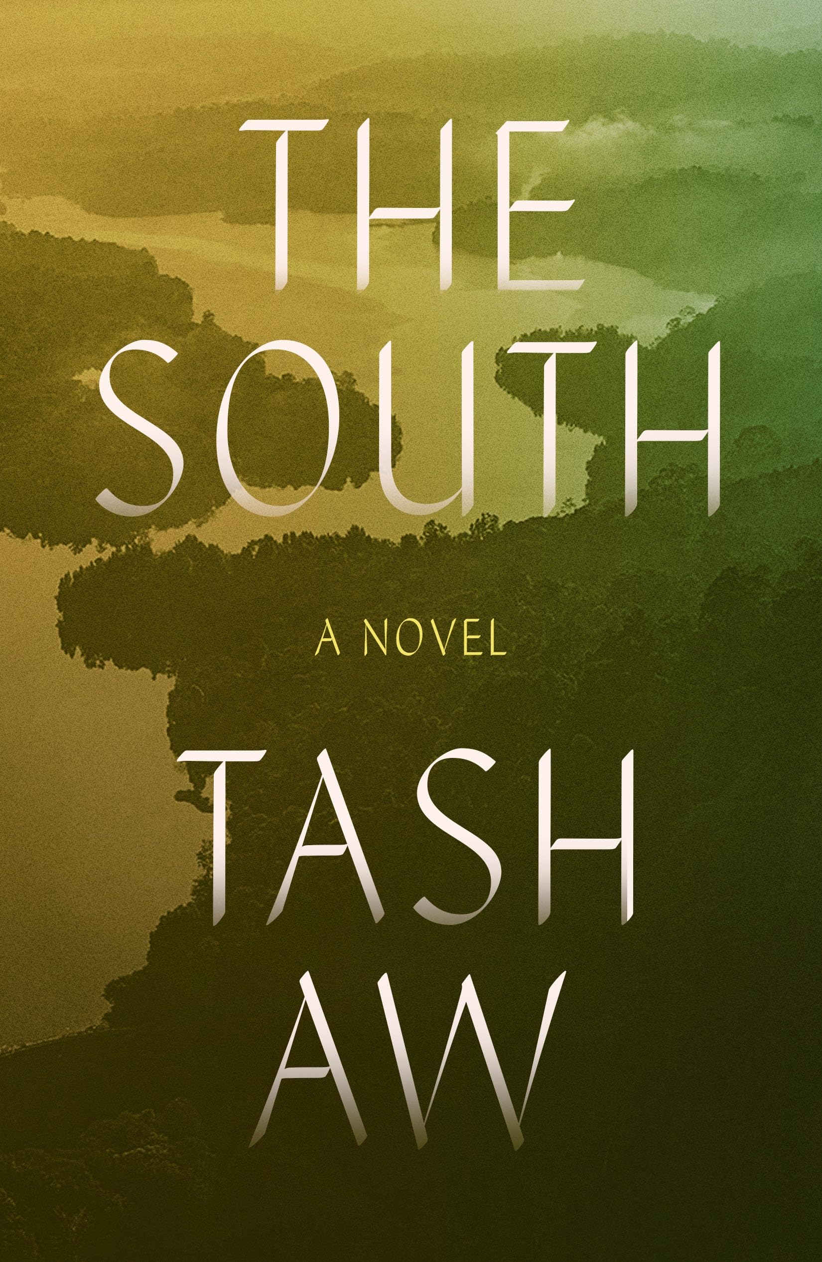 The South -- Tash Aw